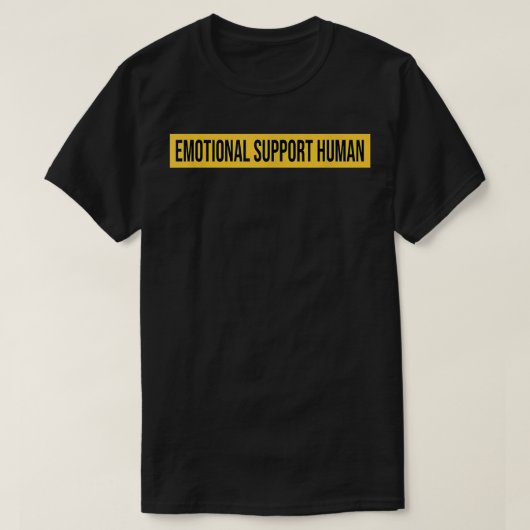 Emotional Support Human, Funding Support Design T-shirt (Design voorkant)