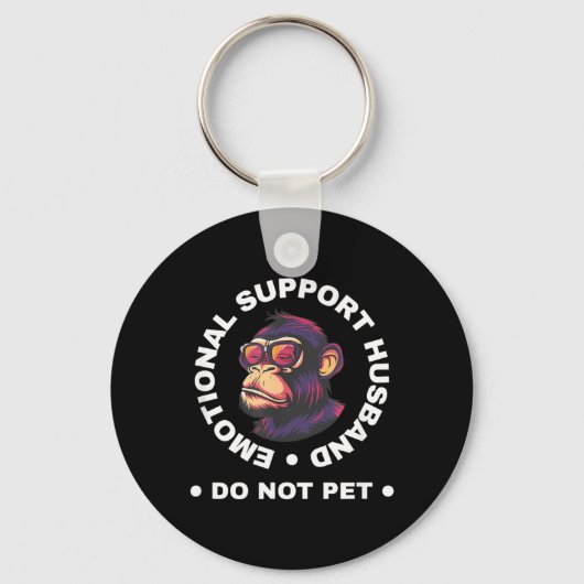 Emotional Support Husband Do Not Pet Monkey Funny Sleutelhanger (Voorkant)