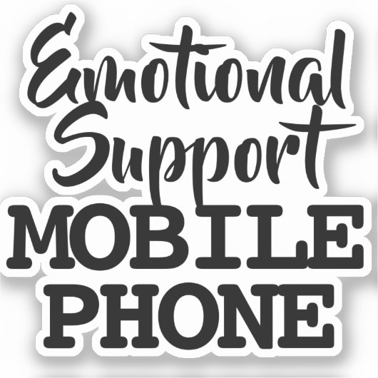 Emotional Support Mobile Phone Sticker (Voorkant)