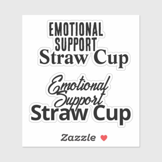 Emotional Support Straw Cup Sticker (Vel)