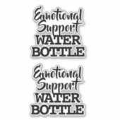 Emotional Support Water Bottle Sticker (Voorkant)
