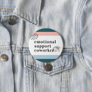 Emotional Support   Work Bestie Coworker Gift Ronde Button 7,6 Cm
