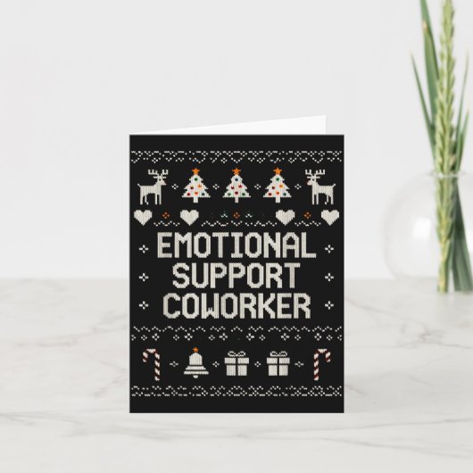 Emotional-suprt Coworker Funny Ugly Christmas Swea Kaart (Voorkant)