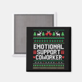 Emotional Suprt Coworker Funny Ugly Christmas Swea Magneet (Voorkant / Achterkant)