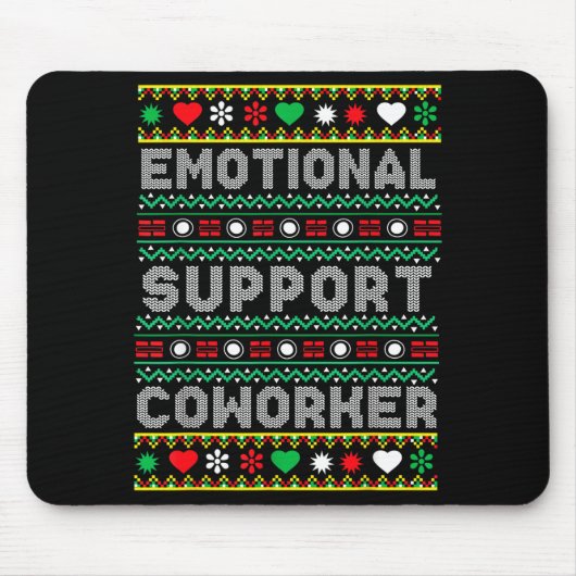 Emotional Suprt Coworker Funny Ugly Christmas Swea Muismat (Voorkant)