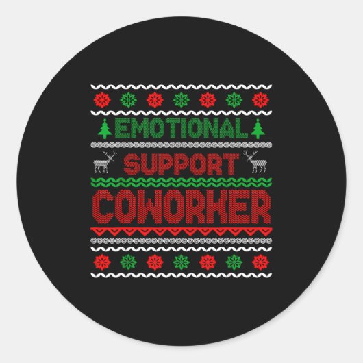 Emotional Suprt Coworker Funny Ugly Christmas Swea Ronde Sticker (Voorkant)