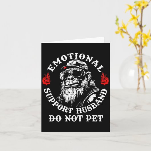 Emotional Suprt Husband Do Not Pet Funny Monkey (o Kaart (Gele Bloem)
