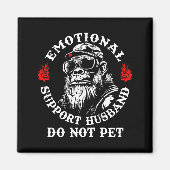 Emotional Suprt Husband Do Not Pet Funny Monkey (o Magneet (Voorkant)