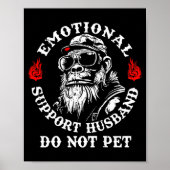 Emotional Suprt Husband Do Not Pet Funny Monkey (o Poster (Voorkant)
