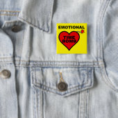 Emotional Time Bomb Funny Button Badge Pin (In situ)