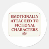 Emotionally Attached to Fictional Characters  Ronde Sticker (Voorkant)