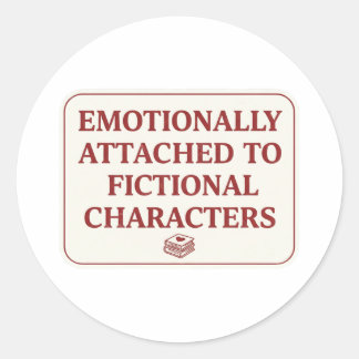 Emotionally Attached to Fictional Characters Ronde Sticker