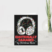 Emotionally Damaged By Christmas Music Funny Xmas  Kaart (Voorkant)