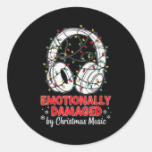 Emotionally Damaged By Christmas Music Funny Xmas  Ronde Sticker (Voorkant)