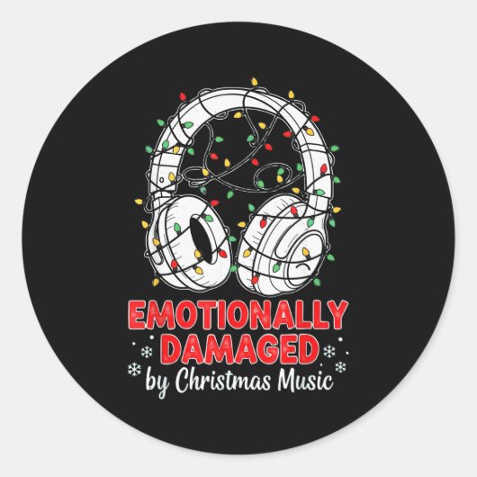 Emotionally Damaged By Christmas Music Funny Xmas  Ronde Sticker (Voorkant)
