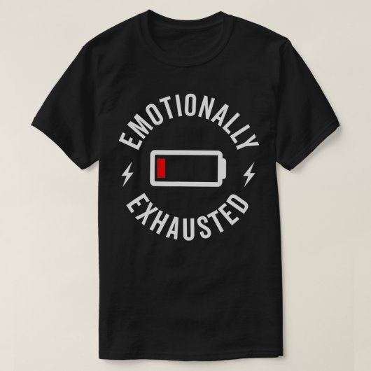 Emotionally Ehausted T-shirt (Design voorkant)