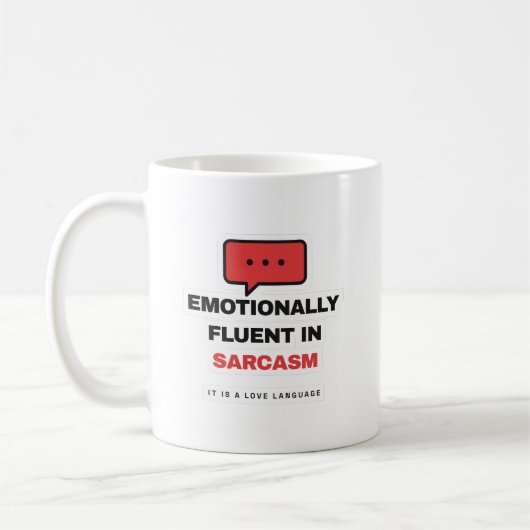 Emotionally Fluent In Sarcasm Funny Mug Koffiemok (Links)