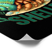 Emotionally Shelled Funny Hermit Crab Humor Quote  Poster (Hoek)