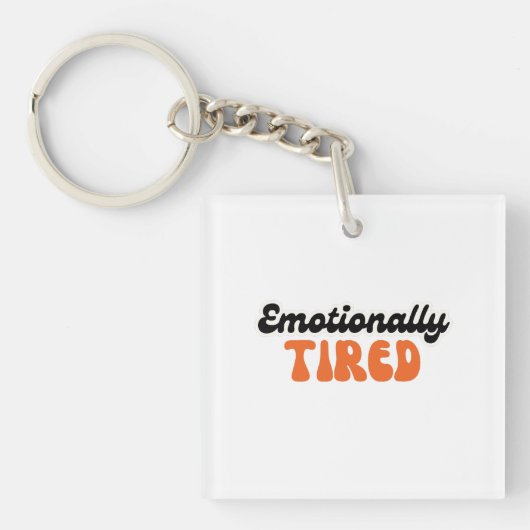 Emotionally Tired Retro Bubble Text Design Sleutelhanger (voorkant)