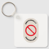 "Emotionally Unavailable" Sleutelhanger (Voorkant)
