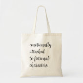 Emotioneel aan Fictional Characters bevestigd Tote Bag (Voorkant)