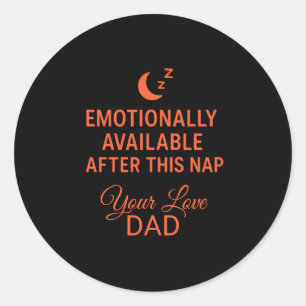 Emotioneel Beschikbaar Na Deze Dut Grappige Vader Ronde Sticker