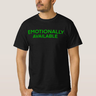 Emotioneel beschikbaar Shirt