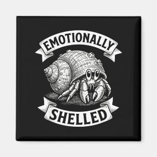 Emotioneel Geschelde Heremietkreeft Humor Verdedig Magneet