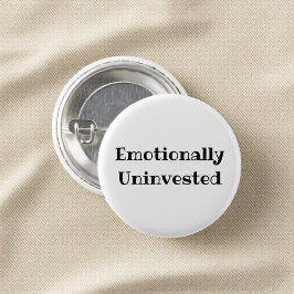 Emotioneel Niet Geïnteresseerde Grappige Kantoor P Ronde Button 3,2 Cm