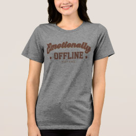 Emotioneel Offline – Vintage Minimalistisch Tri-Blend Shirt