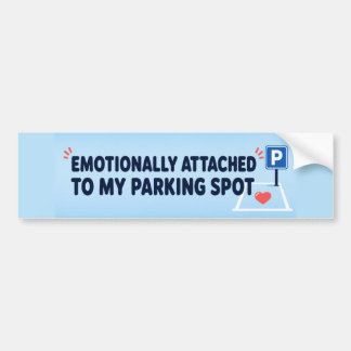 Emotioneel Verbonden Aan Mijn Parkeerplek Grappig Bumpersticker