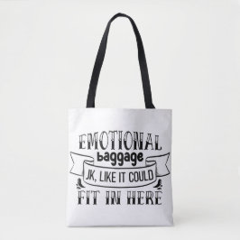 Emotionele bagage die hier past tote bag