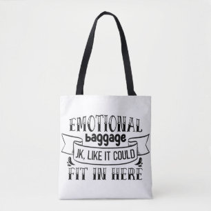 Emotionele bagage die hier past tote bag