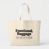 Emotionele bagage grote tote bag (Voorkant)