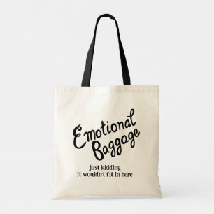 Emotionele Bagage Handlettered Schattige Funny Tote Bag