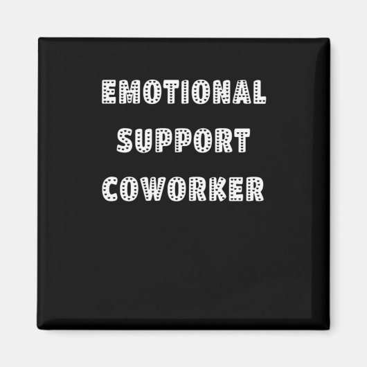 Emotionele hulp Collega Chill Meme Magneet (Voorkant)