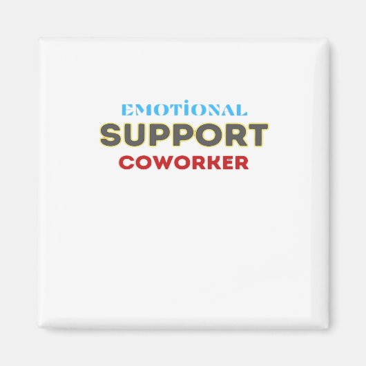 Emotionele hulp Collega, Collega Gift, Collega F Magneet (Voorkant)