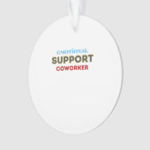 Emotionele hulp Collega, Collega Gift, Collega F Ornament (voorkant)