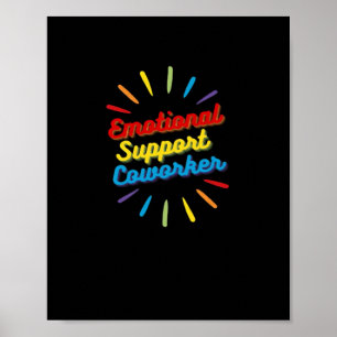 Emotionele hulp Collega geschenken voor het werk B Poster