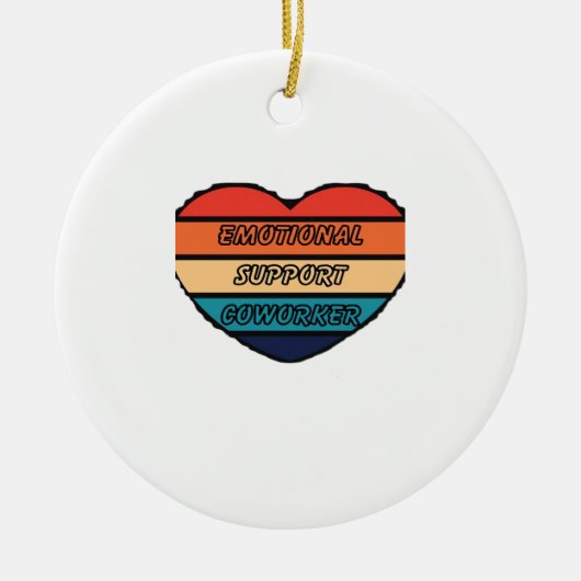 Emotionele hulp collega grappig keramisch ornament (Voorkant)