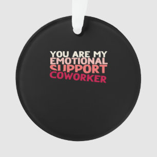 Emotionele hulp collega virale luiheid ornament