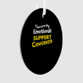 Emotionele hulp collega virale meme ornament (voorkant)