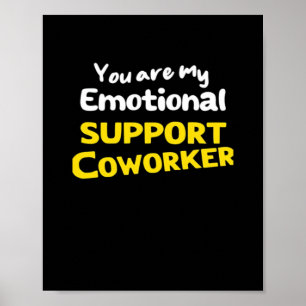 Emotionele hulp collega virale meme poster