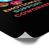 Emotionele hulp collega voor memetrend poster (Hoek)