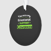 Emotionele hulp Coworker Basic meme Ornament (voorkant)