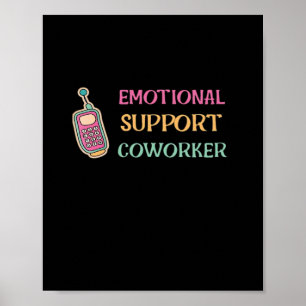Emotionele hulp Coworker Basic Poster