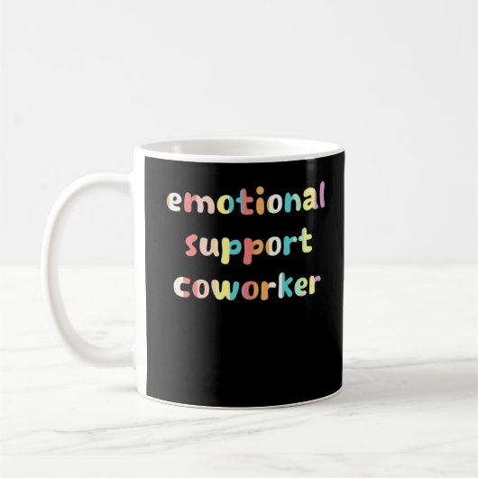 Emotionele hulp Coworker Basic Quote Koffiemok (Links)