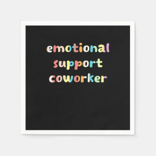 Emotionele hulp Coworker Basic Quote Servet