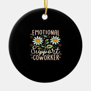 Emotionele hulp Coworker Classic Chill Meme Keramisch Ornament