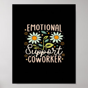 Emotionele hulp Coworker Classic Chill Meme Poster
